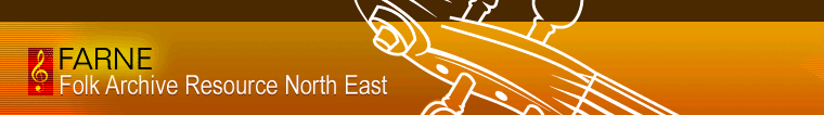 FARNE - Folk Archive Resource North East